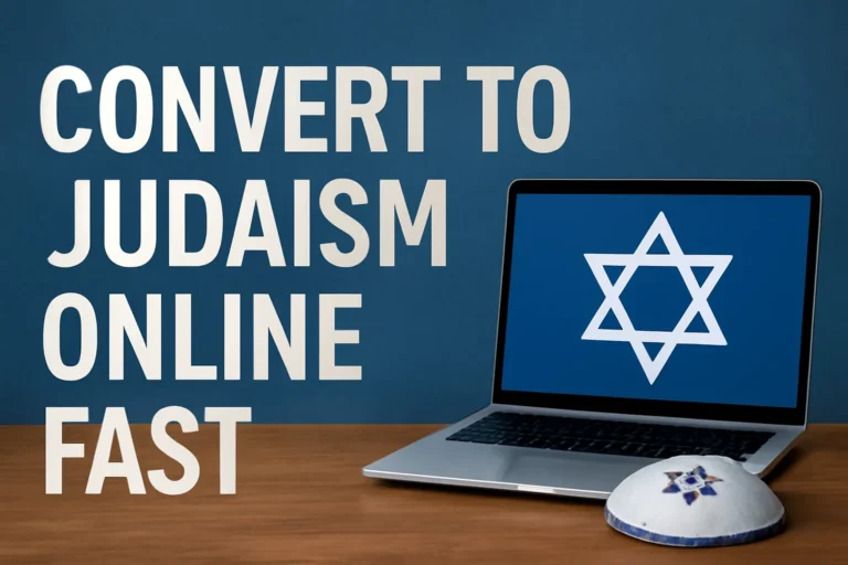 Convert to Judaism Online Fast: A Practical Guide to Jewish Conversion convert to judaism online fast
