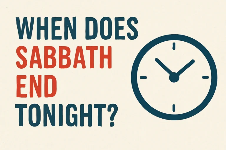 When Does Sabbath End Tonight? Your Guide to Sabbath End Times when does sabbath end tonight
