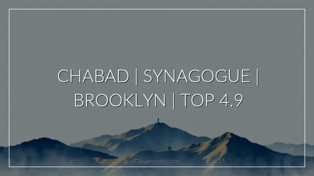 Chabad | Synagogue | Brooklyn | Top 4.9